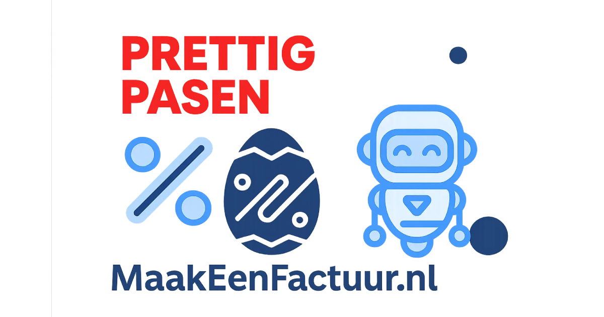 blog prettig pasen vanuit maakeenfactuur.nl